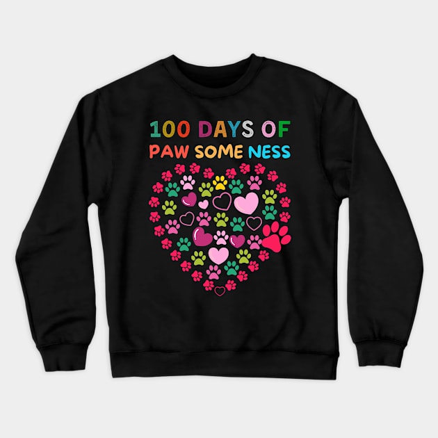 100 Days Of Pawsomeness Heart 100th Day Of School Lover Cat Crewneck Sweatshirt by Pikalaolamotor